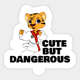 Cute but dangerous 2 sided shirt Sticker